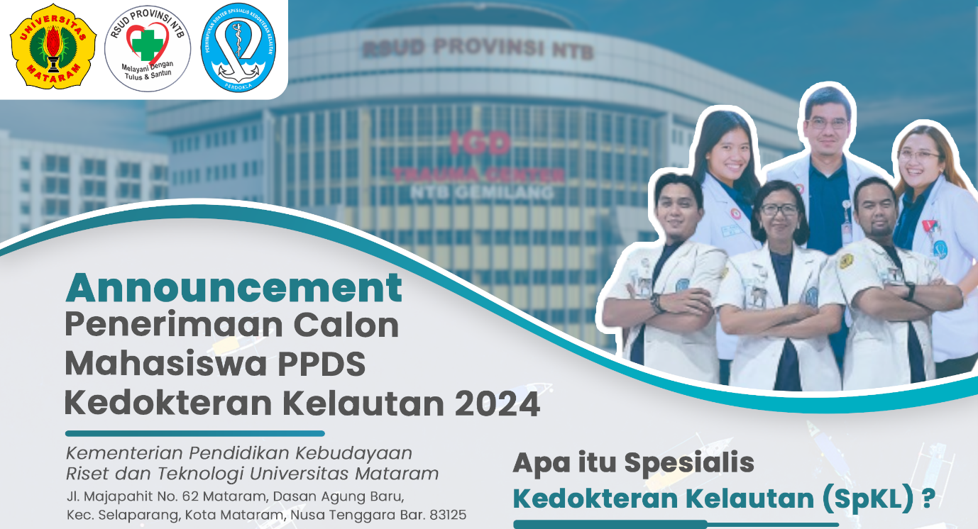 Penerimaan mahasiswa baru PPDS Kedokteran Kelautan FKIK Universitas Mataram Periode Ganjil 2024/2025 sudah dibuka!